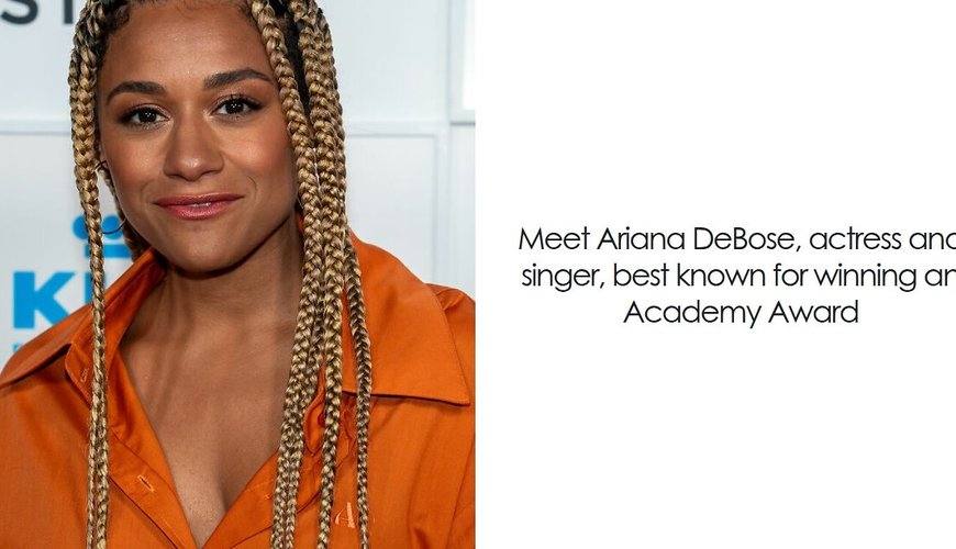 Ariana DeBose: From Broadway Beginnings to Hollywood's Oscars