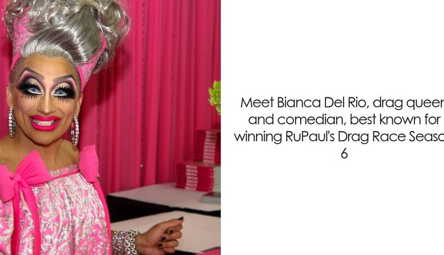 Bianca Del Rio: Beyond the Drag Stage – The Rise of a Comedy Icon