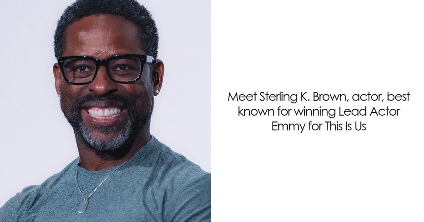 Hollywood Star Sterling K. Brown: A Deep Dive into His Rise and Personal Wins